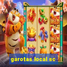 garotas local sc